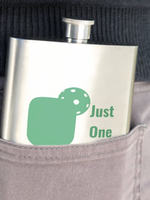 Just One More Dink - Flask